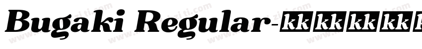 Bugaki Regular字体转换